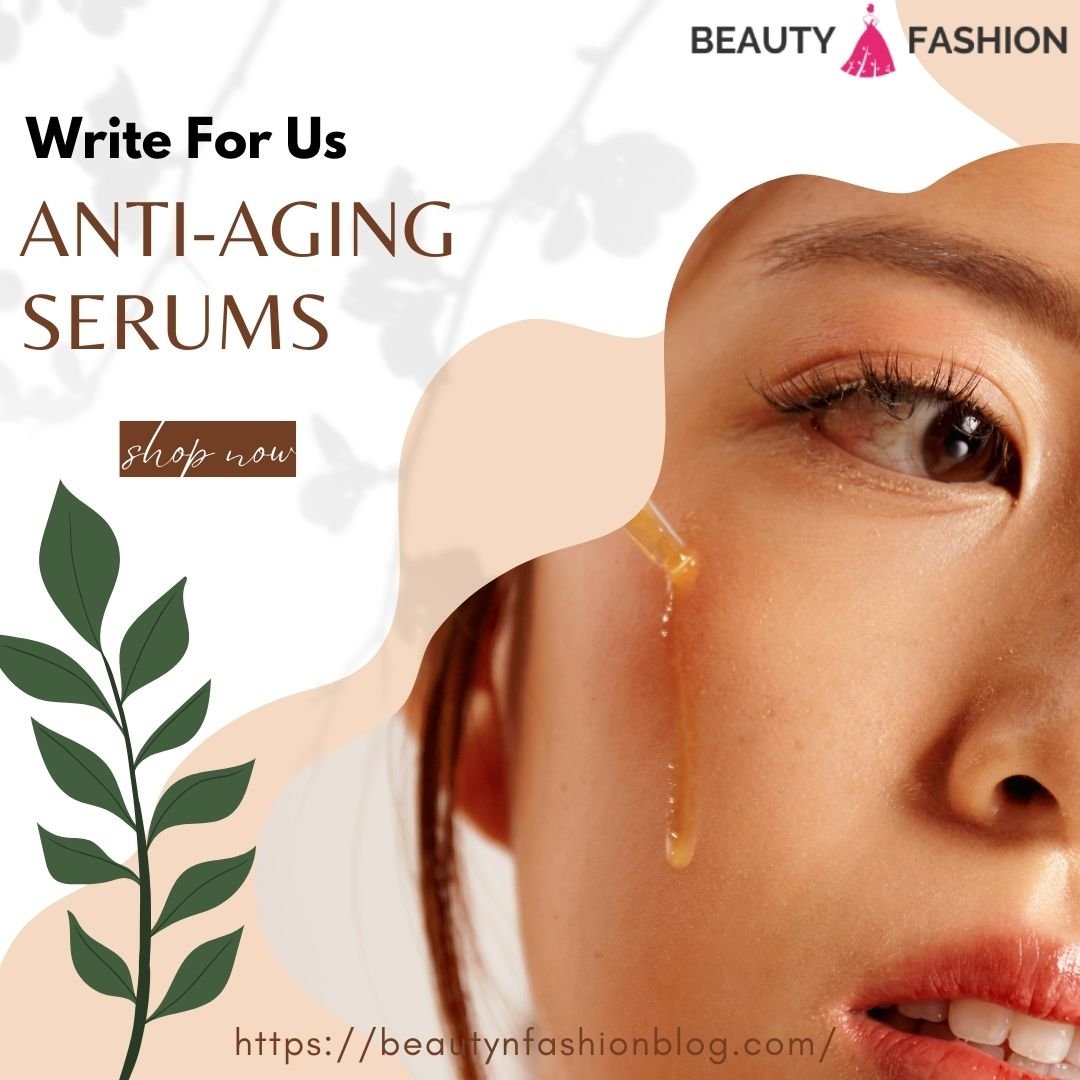 Anti-Aging Serums